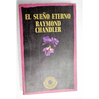 El Sueño Eterno - Raymond Chandler